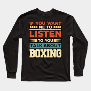 Talk About Boxing Long Sleeve T-Shirt